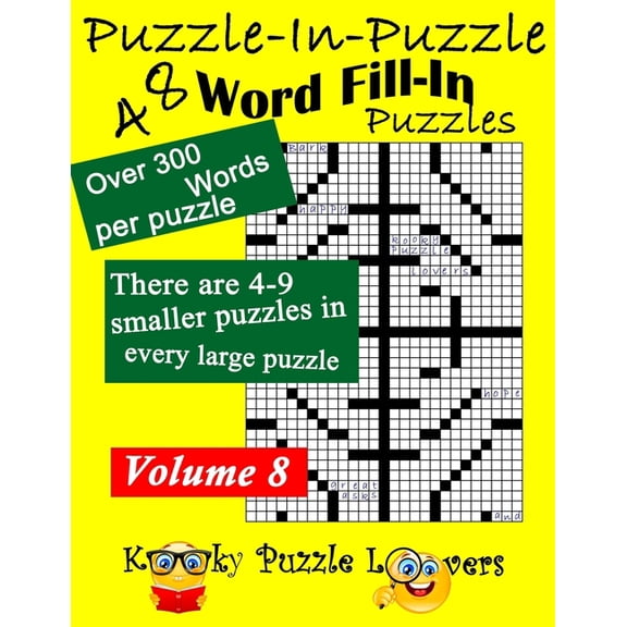 Puzzle-in-Puzzle Word Fill-In Puzzles, Volume 8: 48 Puzzles, (Paperback)