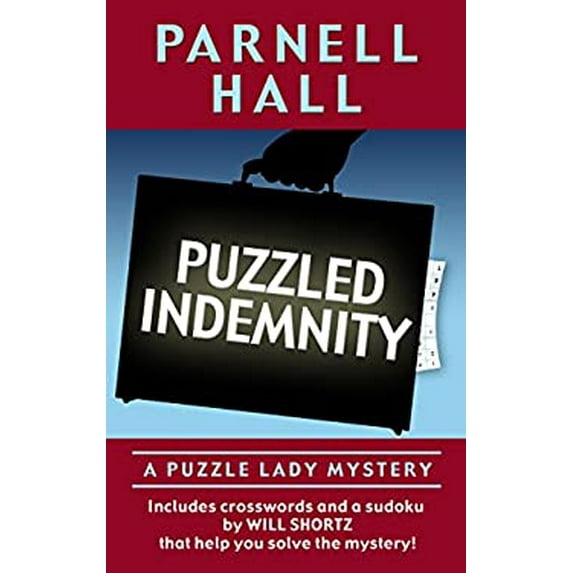 Pre-Owned Puzzled Indemnity (A Puzzle Lady Mystery) (Hardcover) 1410477851 9781410477859