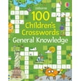 thumbnail image 1 of Puzzles, Crosswords and Wordsearches 100 Children's Crosswords: General Knowledge, (Paperback), 1 of 1