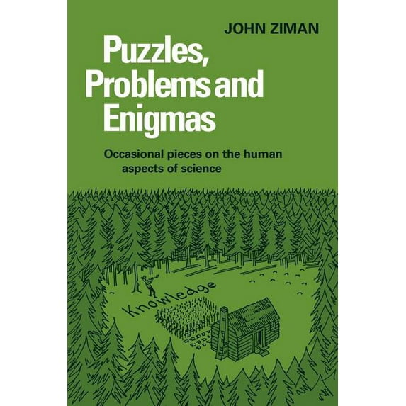 Puzzles, Problems, and Enigmas: Occasional Pieces on the Human Aspects of Science, (Paperback)