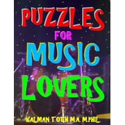 Puzzles for Music Lovers 111 Large Print Music Themed Word Search Puzzles