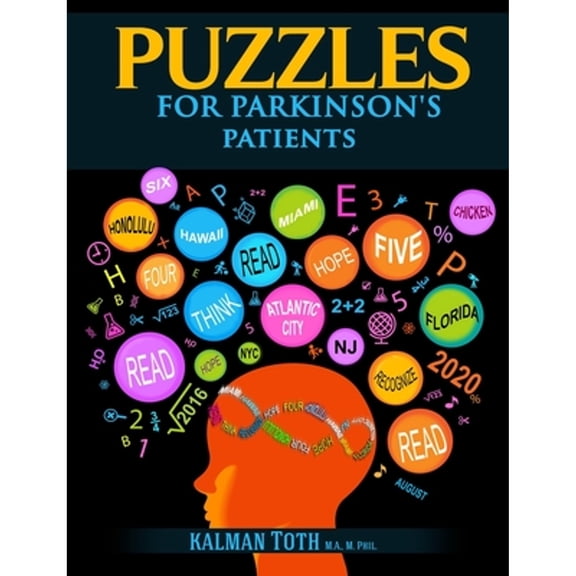 Pre-Owned Puzzles for Parkinson's Patients: Regain Reading, Writing, Math & Logic Skills to Live a More Fulfilling Life (Paperback) 1545544697 9781545544693