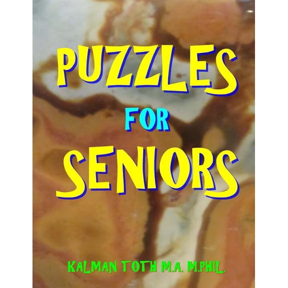 Puzzles for Seniors : 100 Word Search Puzzles