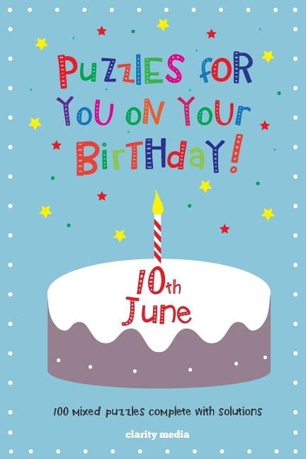 Puzzles for You on Your Birthday - 10th June