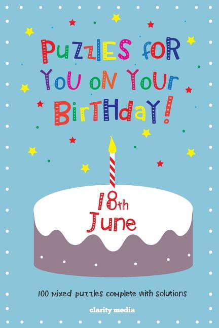 Puzzles for You on Your Birthday - 18th June