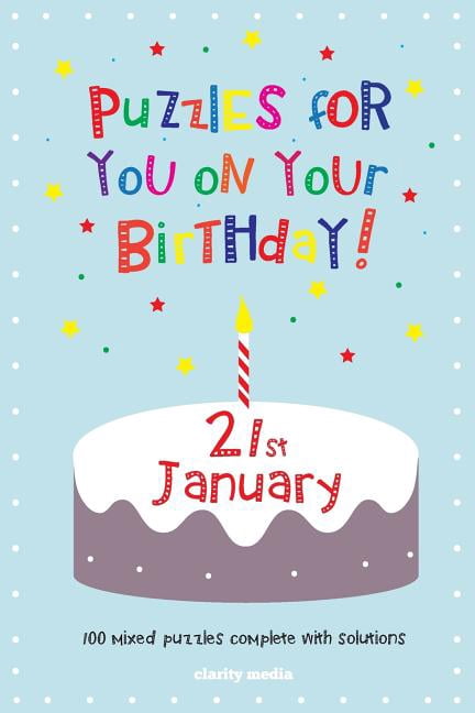 Puzzles for you on your Birthday - 21st January (Paperback)
