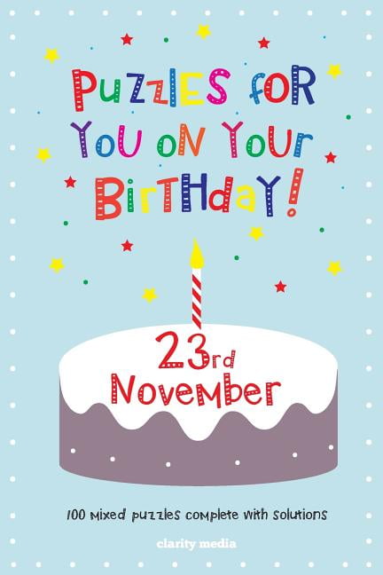 Puzzles for You on Your Birthday - 23rd November