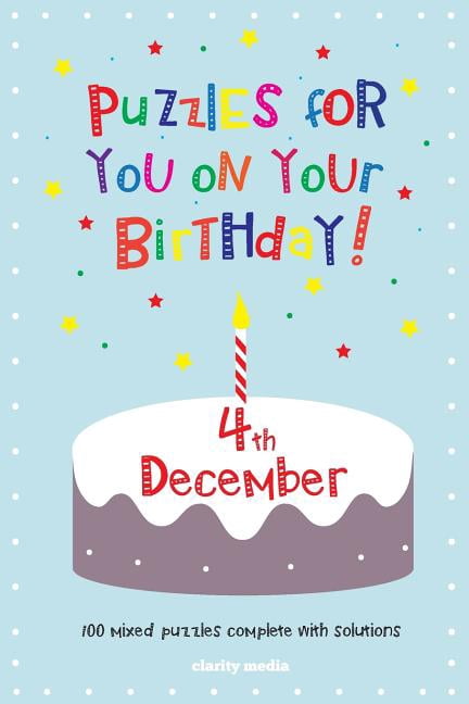 Puzzles for you on your Birthday - 4th December (Paperback)