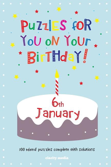 Puzzles for you on your Birthday - 6th January (Paperback)