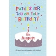 thumbnail image 1 of Puzzles for you on your Birthday - 8th August (Paperback), 1 of 1
