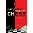thumbnail image 1 of Pre-Owned Puzzlewright Guide to Chess: Everything a Beginner Needs to Know to Start Playing Great Chess Paperback, 1 of 1
