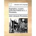 thumbnail image 1 of Pygmalion, a Poem. from the French of J. J. Rousseau. (Paperback), 1 of 1