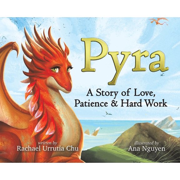 Pre-Owned Pyra: A Story of Love, Patience & Hard Work (Hardcover) 1949474364 9781949474367