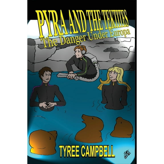 Pyra and the Tektites - Danger Under Europa, (Paperback)