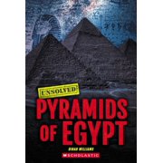 Unsolved Pyramids of Egypt Unsolved, Paperback