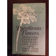 thumbnail image 1 of Pre-Owned Pyrethrum Flowers: Production, Chemistry, Toxicology, and Uses (Hardcover) 0195082109 9780195082104, 1 of 1
