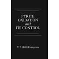 thumbnail image 1 of Pyrite Oxidation and Its Control, (Hardcover), 1 of 1