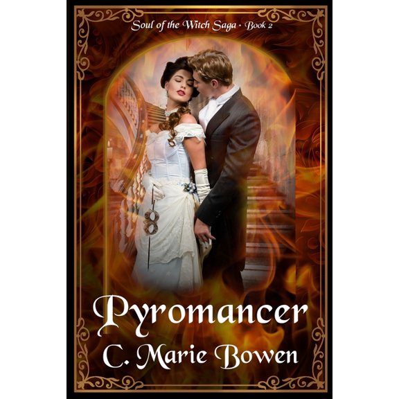 Soul of the Witch Saga Pyromancer, Book 2, (Paperback)