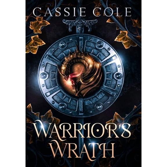 Pyromancer's Path Warrior's Wrath: A Paranormal Reverse Harem Romance, Book 1, (Hardcover)