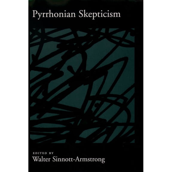 Pyrrhonian Skepticism, (Hardcover)