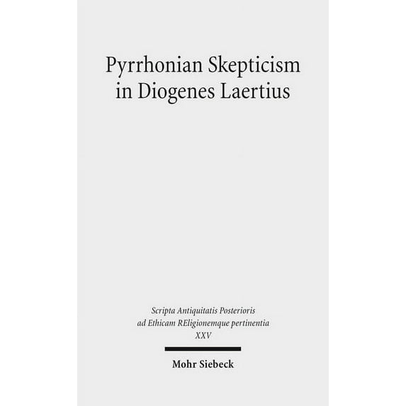 Pyrrhonian Skepticism in Diogenes Laertius (Hardcover)