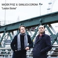 thumbnail image 1 of Pysz,Maciek / Corona,Gianluca - London Stories - CD, 1 of 1