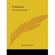 Pythagoras The Immortal Sage Paperback