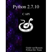 Python 2.7.10 C API (Paperback)