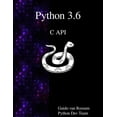 thumbnail image 1 of Python 3.6 C API (Paperback), 1 of 1