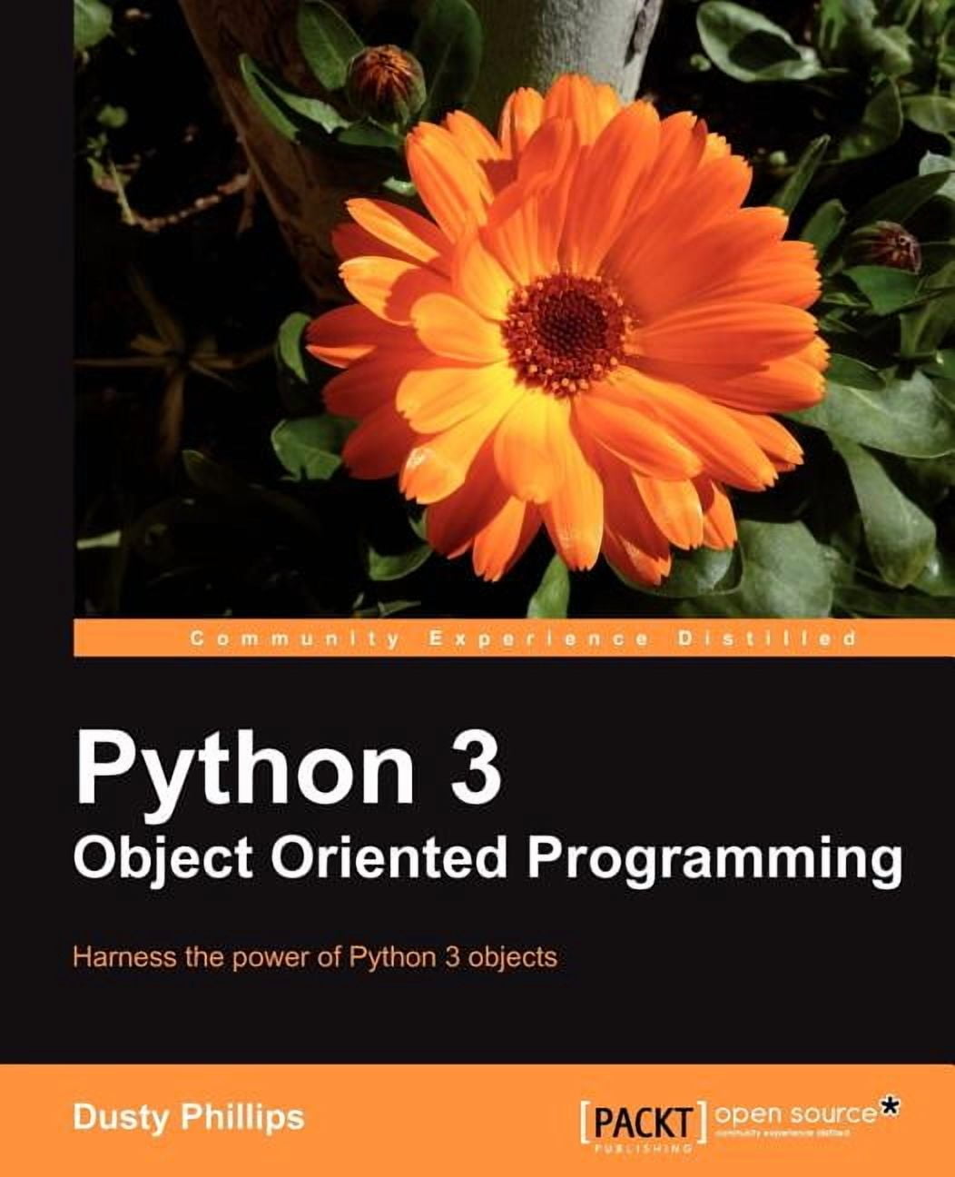 Python 3 Object Oriented Programming: If you feel it'Äôs time you ...