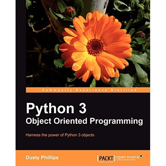 Pre-Owned Python 3 Object Oriented Programming: Harness the power of Python 3 objects (Paperback) 1849511268 9781849511261