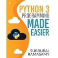thumbnail image 1 of Python 3 Programming Made Easier, (Paperback), 1 of 1