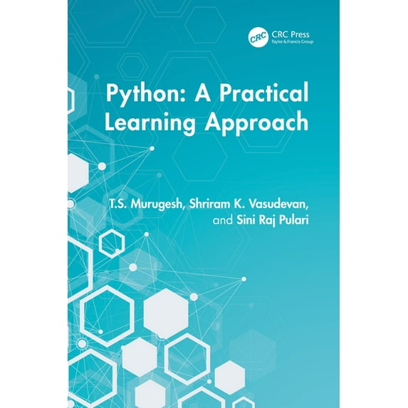 Python: A Practical Learning Approach, (Paperback)