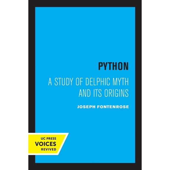Python: A Study of Delphic Myth and Its Origins, (Paperback)