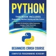 thumbnail image 1 of Python: This Book Includes: Programming, Machine Learning and Data Science. An Hands-On Introduction to Python Programmi, (Paperback), 1 of 1