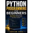 thumbnail image 1 of Python Career Mastery Python Programming for Beginners: Learn Coding Fast Without Overwhelm, Master the Basics, Build Real Projects, and Start, Book 1, (Paperback), 1 of 1