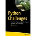 thumbnail image 1 of Python Challenges: 100 Proven Programming Tasks Designed to Prepare You for Anything, (Paperback), 1 of 1