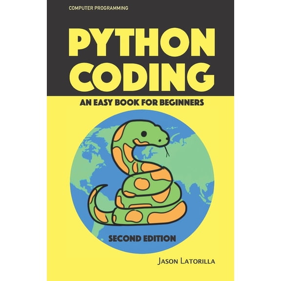 Python Coding: An Easy Book for Beginners - Mass Market Edition, (Paperback)