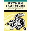 Python Crash Course, 3rd Edition : A Hands-On, Project-Based ...