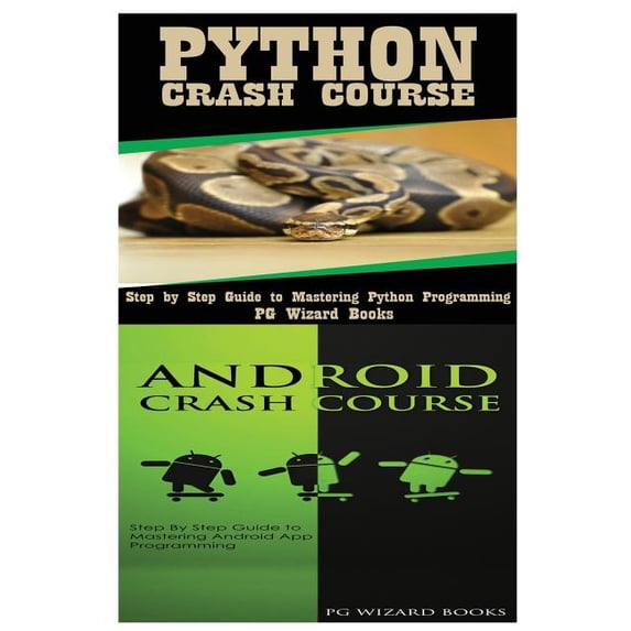 Python Crash Course + Android Crash Course