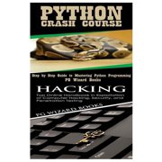 Python Crash Course + Hacking Paperback