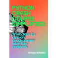 thumbnail image 1 of Python Crash Course Simplified: From Zero to Python Programmer with Fun Projects, (Paperback), 1 of 1