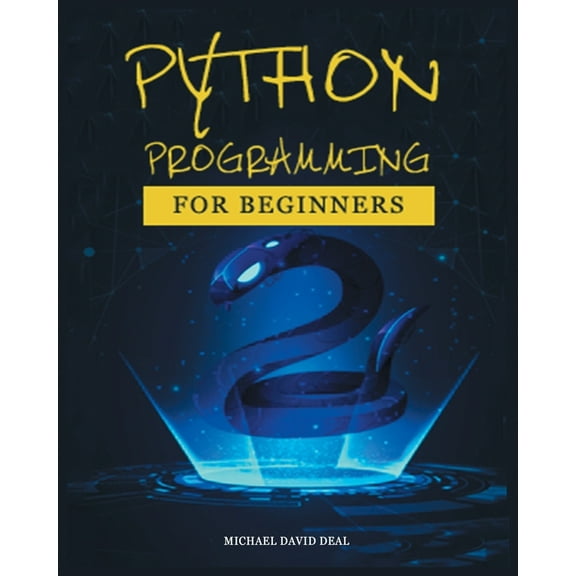 Python Crash Course for Beginners: A Practical Approach to Learn Python Programming, (Paperback)