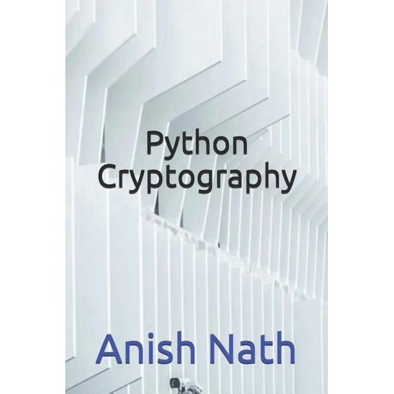 Python Cryptography, (Paperback)