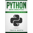 thumbnail image 1 of Python Data Analytics: A Hands on Guide Beyond The Basics Paperback 1083139487 9781083139481 Travis Booth, 1 of 1