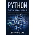 thumbnail image 1 of Python Data Analytics: Python Data Analytics: The Ultimate Guide to Learn Python Data Analytics (Paperback), 1 of 1
