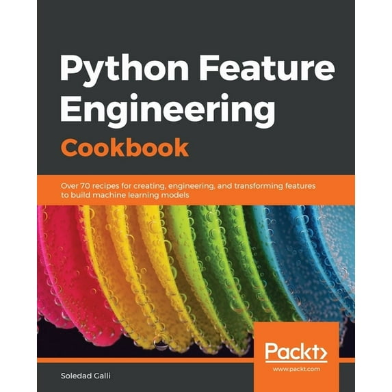 Python Feature Engineering Cookbook (Paperback)