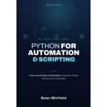 thumbnail image 1 of The Applied Python Library Python For Automation & Scripting: From Local Scripts to Scheduled, Production-Grade Infrastructure Automation, (Paperback), 1 of 1
