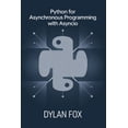 thumbnail image 1 of Python For asynchronous Programming with asyncio, (Paperback), 1 of 1