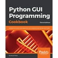 thumbnail image 1 of Pre-Owned Python GUI Programming Cookbook: Develop functional and responsive user interfaces with tkinter and PyQt5, 3rd Edition Paperback, 1 of 1